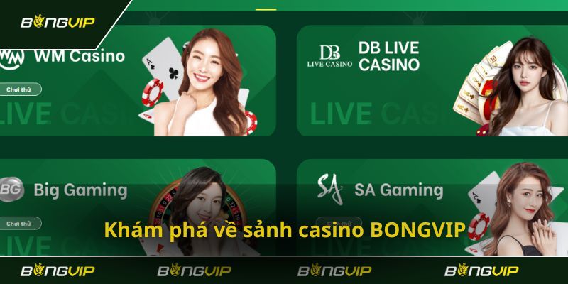 Bongvip - Dịch Vụ Casino Trực Tuyến Đẳng Cấp Cho Người Chơi